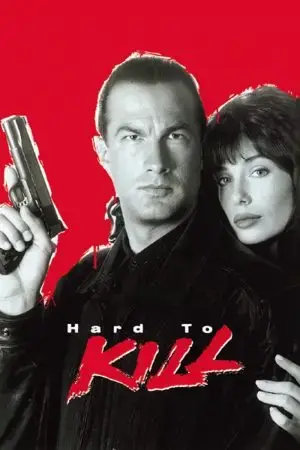 Hard to Kill Hard to Kill