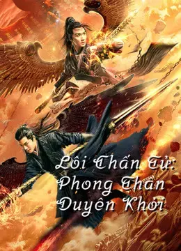 Lôi Chấn Tử: Phong Thần Duyên Khởi Lôi Chấn Tử: Phong Thần Duyên Khởi